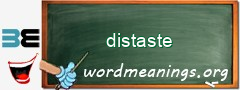 WordMeaning blackboard for distaste